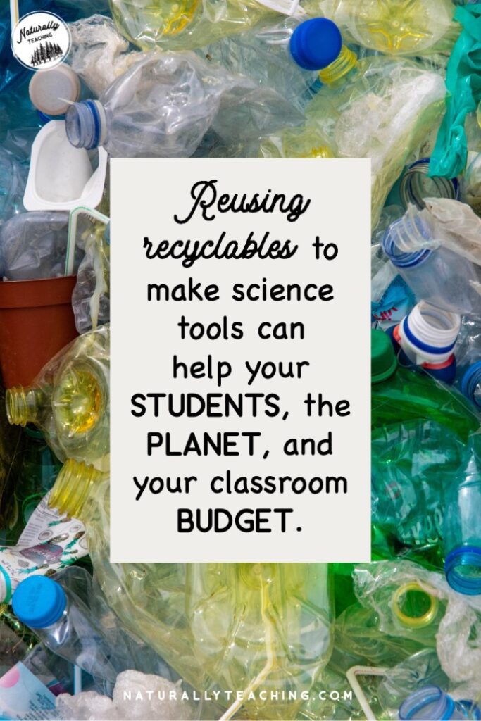 Reusing recyclables such as plastic bootles, yogurt cups, and milk jugs can help your students, the planet, and your classroom budget.