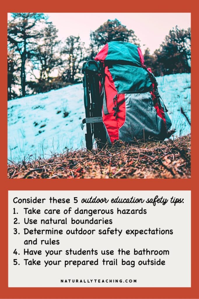 Having outdoor education safety policies in place can help you feel better about taking your students outside to learn.