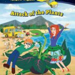 Attack of the Plants by AnnMarie Anderson