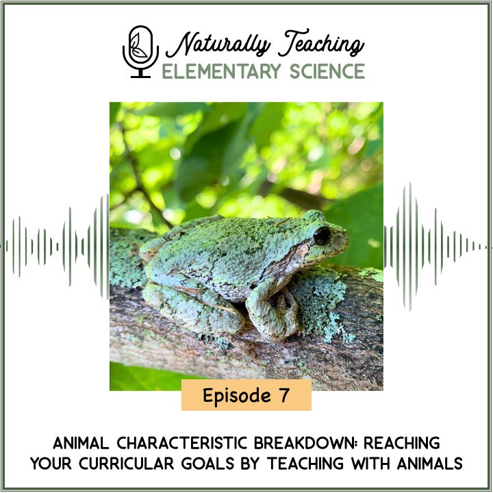 Episode 7: Animal Characteristic Breakdown: Reaching Your Curricular Goals by Teaching with Animals