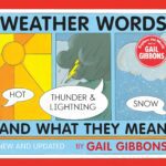 Weather Words and What They Mean by Gail Gibbons