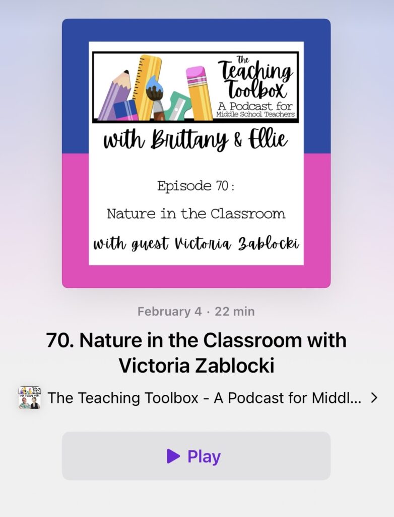 Nature in the Classroom for middle school educators on the Teaching Toolbox podcast.